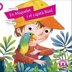 MIQUELET I EL CAPITÀ BASIL, EN | 9788447940134 | CARBÓ, JOAQUIM | Llibreria Drac - Llibreria d'Olot | Comprar llibres en català i castellà online