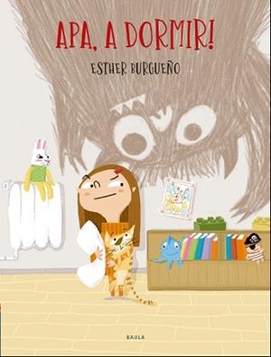 APA, A DORMIR! | 9788447942008 | BURGUEÑO, ESTHER | Llibreria Drac - Llibreria d'Olot | Comprar llibres en català i castellà online