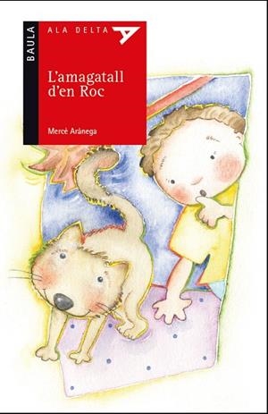 AMAGATALL D'EN ROC, L' | 9788447941889 | ARÀNEGA, MERCÈ | Llibreria Drac - Librería de Olot | Comprar libros en catalán y castellano online