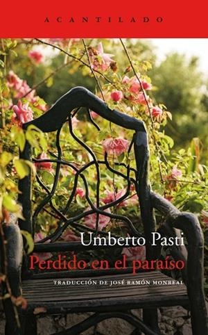 PERDIDO EN EL PARAÍSO | 9788417902308 | PASTI, UMBERTO | Llibreria Drac - Librería de Olot | Comprar libros en catalán y castellano online