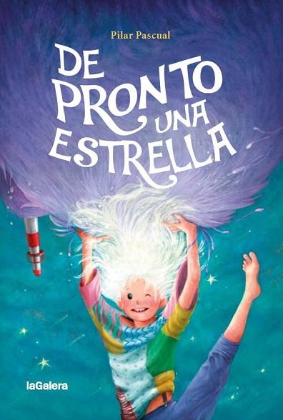 DE PRONTO UNA ESTRELLA | 9788424667245 | PASCUAL, PILAR | Llibreria Drac - Librería de Olot | Comprar libros en catalán y castellano online