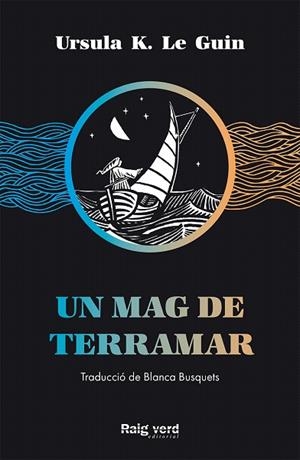 MAG DE TERRAMAR, UN | 9788417925208 | K. LE GUIN, URSULA | Llibreria Drac - Llibreria d'Olot | Comprar llibres en català i castellà online