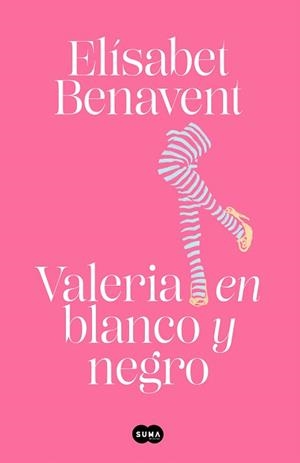 VALERIA EN BLANCO Y NEGRO (SAGA VALERIA 3) | 9788491294955 | BENAVENT, ELÍSABET | Llibreria Drac - Librería de Olot | Comprar libros en catalán y castellano online
