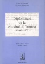 DIPLOMATARI DE LA CATEDRAL DE TORTOSA (1062-1193) | 9788479354183 | VIRGILI COLET, ANTONI | Llibreria Drac - Librería de Olot | Comprar libros en catalán y castellano online