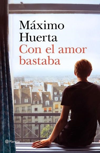 CON EL AMOR BASTABA | 9788408221692 | HUERTA, MÁXIMO | Llibreria Drac - Librería de Olot | Comprar libros en catalán y castellano online