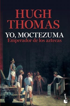 YO, MOCTEZUMA, EMPERADOR DE LOS AZTECAS | 9788408226321 | THOMAS, HUGH | Llibreria Drac - Librería de Olot | Comprar libros en catalán y castellano online