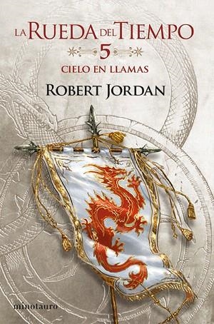 CIELO EN LLAMAS (LA RUEDA DEL TIEMPO 5 / 14) | 9788445007044 | JORDAN, ROBERT | Llibreria Drac - Librería de Olot | Comprar libros en catalán y castellano online
