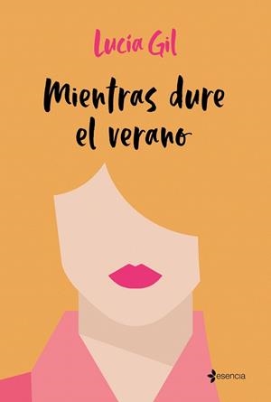 MIENTRAS DURE EL VERANO | 9788408227151 | GIL, LUCÍA | Llibreria Drac - Librería de Olot | Comprar libros en catalán y castellano online