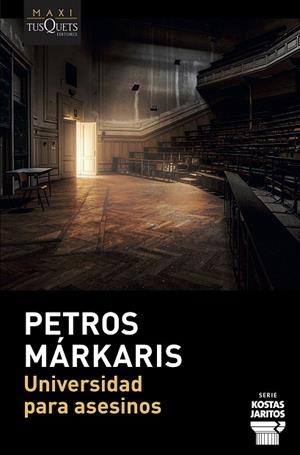 UNIVERSIDAD PARA ASESINOS | 9788490668115 | MÁRKARIS, PETROS | Llibreria Drac - Llibreria d'Olot | Comprar llibres en català i castellà online