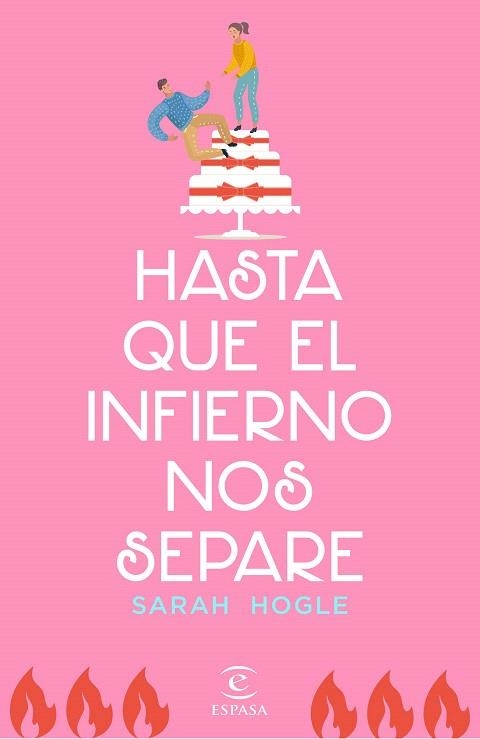 HASTA QUE EL INFIERNO NOS SEPARE | 9788467059168 | HOGLE, SARAH | Llibreria Drac - Llibreria d'Olot | Comprar llibres en català i castellà online