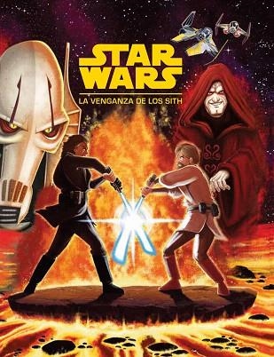 STAR WARS. LA VENGANZA DE LOS SITH | 9788408225850 | STAR WARS | Llibreria Drac - Llibreria d'Olot | Comprar llibres en català i castellà online