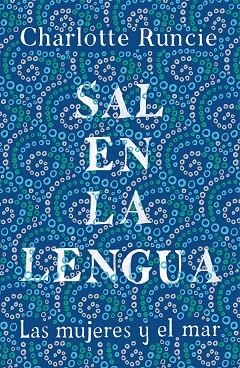 SAL EN LA LENGUA | 9788499988009 | RUNCIE, CHARLOTTE | Llibreria Drac - Librería de Olot | Comprar libros en catalán y castellano online