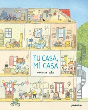 TU CASA, MI CASA | 9788426146502 | DUBUC, MARIANNE | Llibreria Drac - Llibreria d'Olot | Comprar llibres en català i castellà online