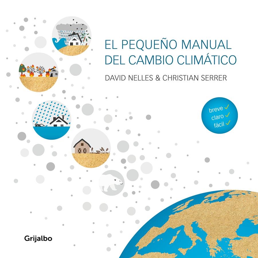 PEQUEÑO MANUAL DEL CAMBIO CLIMÁTICO, EL | 9788418007255 | NELLES, DAVID; SERRER, CHRISTIAN | Llibreria Drac - Librería de Olot | Comprar libros en catalán y castellano online