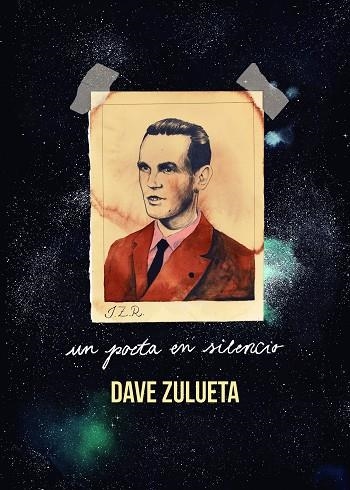 UN POETA EN SILENCIO | 9788412091281 | ZULUETA, DAVE | Llibreria Drac - Librería de Olot | Comprar libros en catalán y castellano online