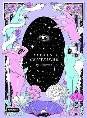 VENUSCENTRISMO | 9788408226819 | MUGURUZA, ISA | Llibreria Drac - Librería de Olot | Comprar libros en catalán y castellano online