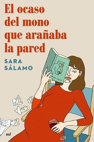 OCASO DEL MONO QUE ARAÑABA LA PARED, EL | 9788427047020 | SÁLAMO, SARA | Llibreria Drac - Librería de Olot | Comprar libros en catalán y castellano online