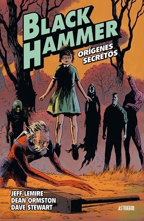 BLACK HAMMER 1. ORÍGENES SECRETOS | 9788416880218 | LEMIRE, JEFF/ORMSTON, DEAN/STEWART, DAVE | Llibreria Drac - Librería de Olot | Comprar libros en catalán y castellano online
