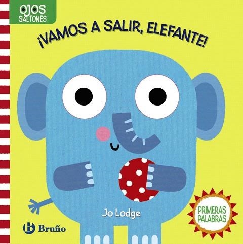 OJOS SALTONES. ¡VAMOS A SALIR, ELEFANTE! | 9788469627914 | AA.DD. | Llibreria Drac - Librería de Olot | Comprar libros en catalán y castellano online