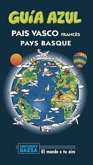 PAÍS VASCO FRANCÉS 2020 (GUIA AZUL) | 9788417823887 | BOULANDIER, IÑIGO | Llibreria Drac - Librería de Olot | Comprar libros en catalán y castellano online