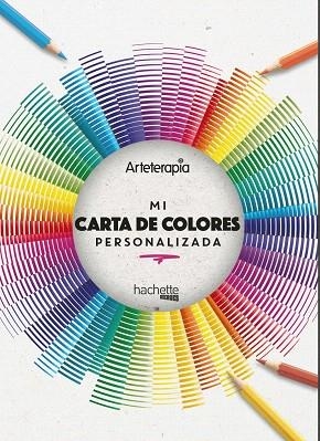 ARTETERAPIA. MI CARTA DE COLORES PERSONALIZADA | 9788417586690 | AA.DD. | Llibreria Drac - Llibreria d'Olot | Comprar llibres en català i castellà online