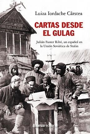 CARTAS DESDE EL GULAG | 9788491818816 | IORDACHE, LUIZA | Llibreria Drac - Llibreria d'Olot | Comprar llibres en català i castellà online