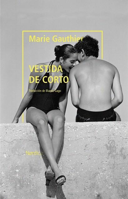 VESTIDA DE CORTO | 9788418067235 | GAUTHIER, MARIE | Llibreria Drac - Librería de Olot | Comprar libros en catalán y castellano online