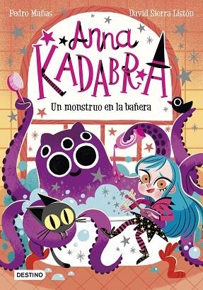 MONSTRUO EN LA BAÑERA (ANNA KADABRA 3) | 9788408229964 | MAÑAS, PEDRO; SIERRA, DAVID | Llibreria Drac - Librería de Olot | Comprar libros en catalán y castellano online
