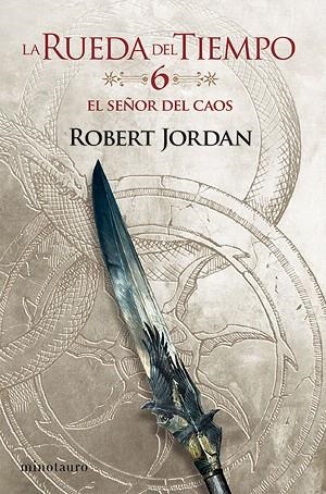 SEÑOR DEL CAOS, EL (LA RUEDA DEL TIEMPO 6) | 9788445007051 | JORDAN, ROBERT | Llibreria Drac - Librería de Olot | Comprar libros en catalán y castellano online