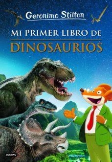 MI PRIMER LIBRO DE DINOSAURIOS | 9788408230892 | STILTON, GERONIMO | Llibreria Drac - Librería de Olot | Comprar libros en catalán y castellano online