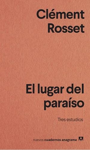 LUGAR DEL PARAÍSO, EL | 9788433916389 | ROSSET, CLÉMENT | Llibreria Drac - Librería de Olot | Comprar libros en catalán y castellano online