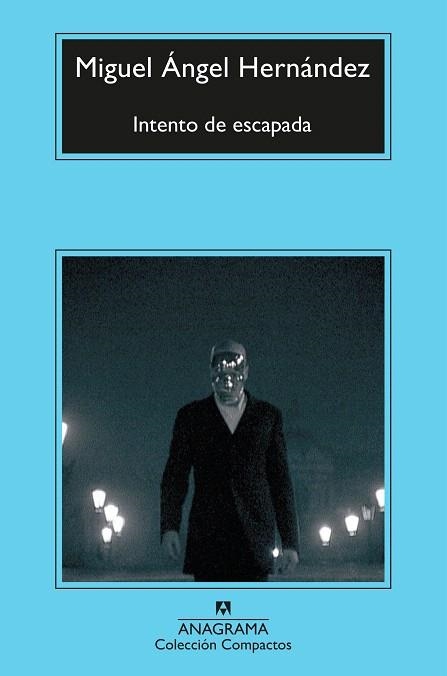 INTENTO DE ESCAPADA | 9788433960696 | HERNÁNDEZ, MIGUEL ÁNGEL | Llibreria Drac - Llibreria d'Olot | Comprar llibres en català i castellà online