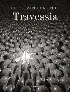 TRAVESSIA | 9788412078947 | VAN DEN ENDE, PETER | Llibreria Drac - Librería de Olot | Comprar libros en catalán y castellano online