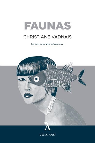 FAUNAS | 9788494993473 | VADNAIS, CHRISTIANE | Llibreria Drac - Librería de Olot | Comprar libros en catalán y castellano online