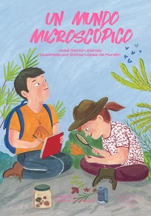 MUNDO MICROSCÓPICO, UN | 9788412068542 | ALONSO, JOSÉ RAMÓN | Llibreria Drac - Librería de Olot | Comprar libros en catalán y castellano online