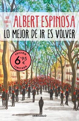 LO MEJOR DE IR ES VOLVER | 9788466350907 | ESPINOSA, ALBERT | Llibreria Drac - Librería de Olot | Comprar libros en catalán y castellano online