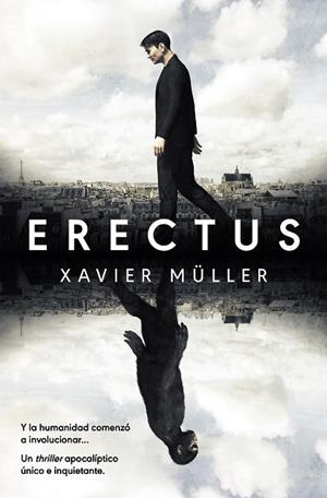 ERECTUS | 9788401024030 | MÜLLER, XAVIER | Llibreria Drac - Llibreria d'Olot | Comprar llibres en català i castellà online