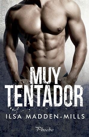 MUY TENTADOR | 9788417683788 | MADDEN-MILLS, ILSA | Llibreria Drac - Llibreria d'Olot | Comprar llibres en català i castellà online