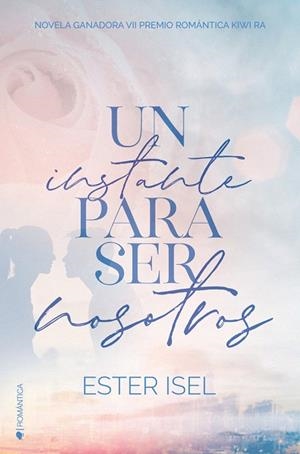 INSTANTE PARA SER NOSOTROS, UN | 9788418274640 | ISEL, ESTER | Llibreria Drac - Librería de Olot | Comprar libros en catalán y castellano online