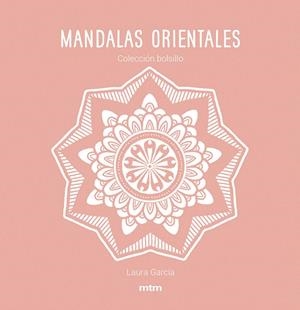MANDALAS ORIENTALES | 9788417165482 | GARCÍA, LAURA | Llibreria Drac - Llibreria d'Olot | Comprar llibres en català i castellà online