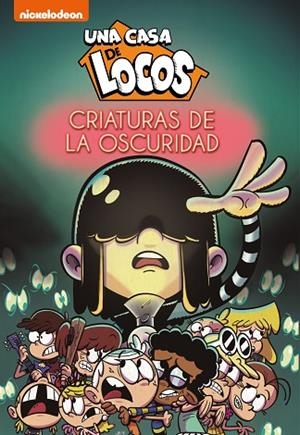 CRIATURAS DE LA OSCURIDAD (UNA CASA DE LOCOS) | 9788448855307 | NICKELODEON | Llibreria Drac - Librería de Olot | Comprar libros en catalán y castellano online