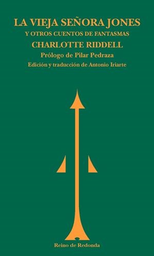 VIEJA SEÑORA JONES Y OTROS CUENTOS DE FANTASMAS, LA | 9788494725654 | RIDDELL, CHARLOTTE | Llibreria Drac - Llibreria d'Olot | Comprar llibres en català i castellà online