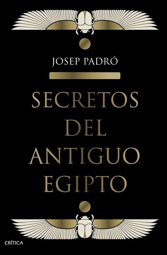 SECRETOS DEL ANTIGUO EGIPTO | 9788491992158 | PADRÓ, JOSEP | Llibreria Drac - Librería de Olot | Comprar libros en catalán y castellano online
