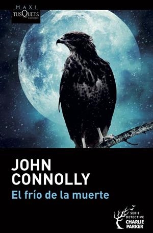 FRÍO DE LA MUERTE, EL | 9788490668498 | CONNOLLY, JOHN | Llibreria Drac - Librería de Olot | Comprar libros en catalán y castellano online