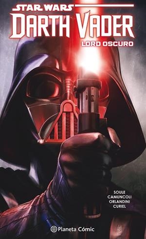 STAR WARS DARTH VADER LORD OSCURO HC (TOMO) Nº 02/04 | 9788413411514 | SOULE, CHARLES; CAMUNCOLI, GIUSEPPE | Llibreria Drac - Llibreria d'Olot | Comprar llibres en català i castellà online
