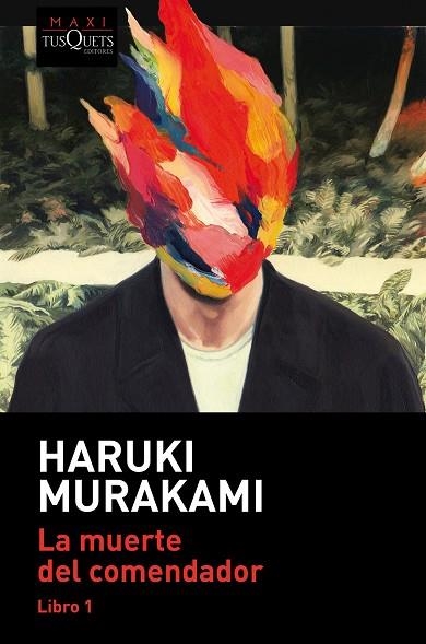 MUERTE DEL COMENDADOR (LIBRO 1), LA | 9788490668122 | MURAKAMI, HARUKI | Llibreria Drac - Librería de Olot | Comprar libros en catalán y castellano online