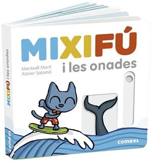 MIXIFÚ I LES ONADES | 9788491015642 | MARTÍ, MERITXELL | Llibreria Drac - Librería de Olot | Comprar libros en catalán y castellano online