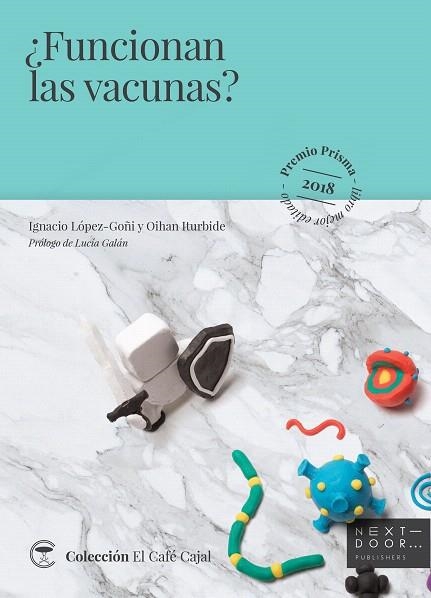 FUNCIONAN LAS VACUNAS? | 9788494924545 | LÓPEZ-GOÑI, IGNACIO; ITURBIDE, OIHAN | Llibreria Drac - Librería de Olot | Comprar libros en catalán y castellano online