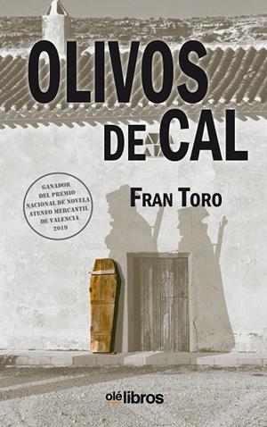 OLIVOS DE CAL | 9788418208096 | TORO, FRAN | Llibreria Drac - Llibreria d'Olot | Comprar llibres en català i castellà online