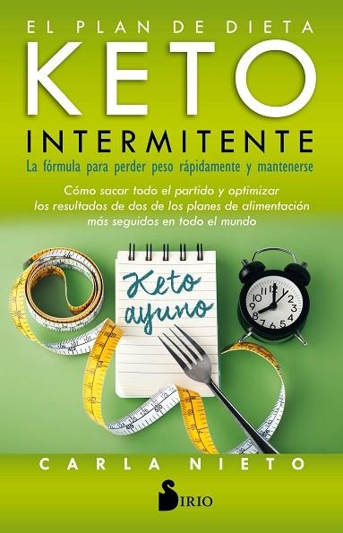 PLAN DE DIETA KETO INTERMITENTE, EL | 9788418000096 | NIETO, CARLA | Llibreria Drac - Librería de Olot | Comprar libros en catalán y castellano online